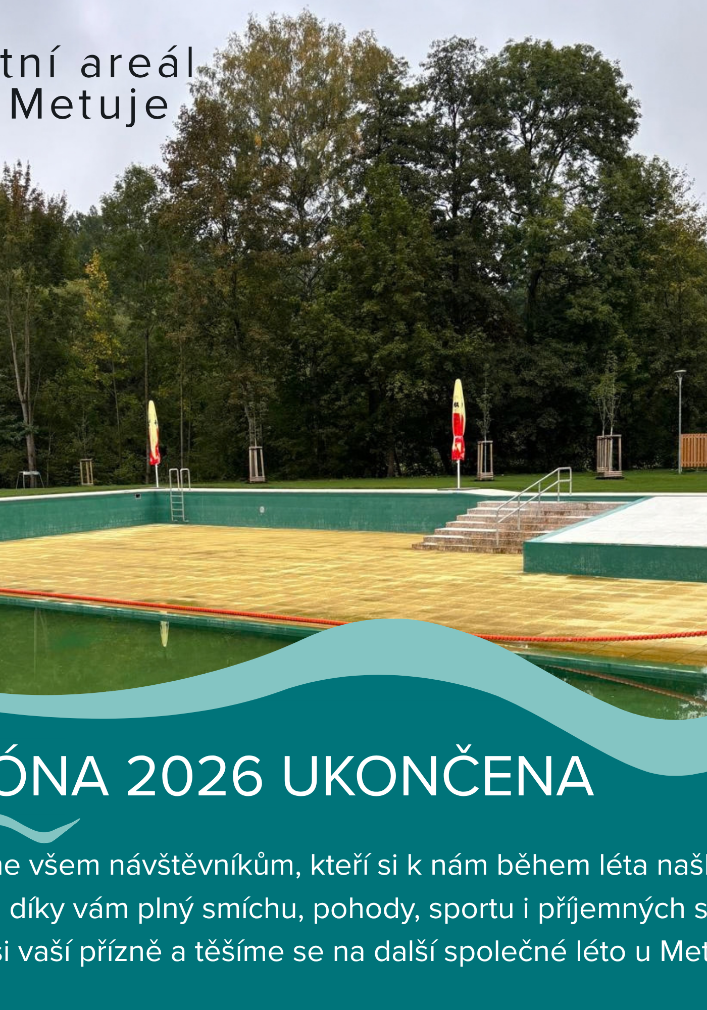 Letní areál Metuje uzavírá svou letošní sezónu